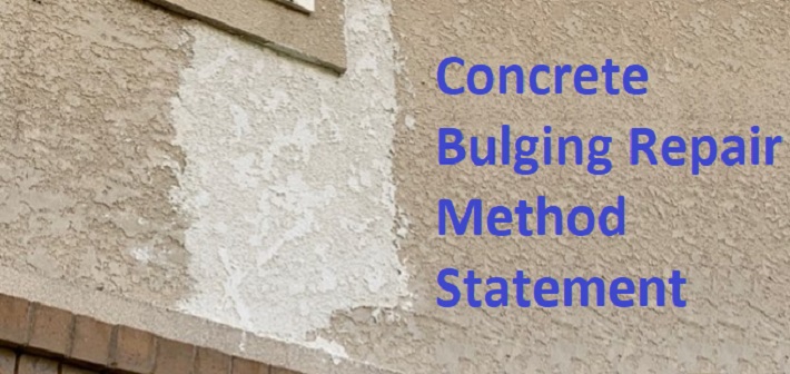 Concrete Bulging Repair Method Statement